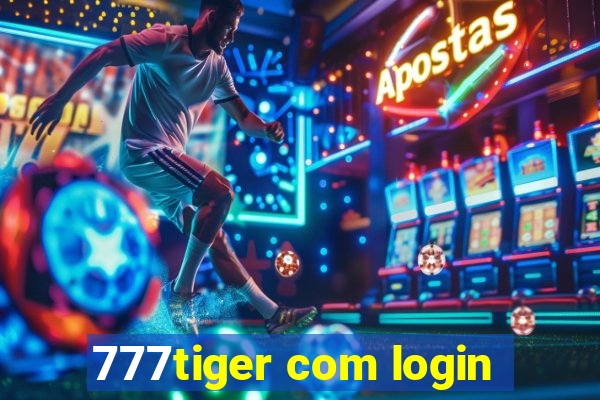 777tiger com login